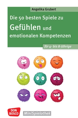 Abbildung von Grubert | Die 50 besten Spiele zu Gefühlen und emotionalen Kompetenzen für 4- bis 8-Jährige | 1. Auflage | 2026 | beck-shop.de