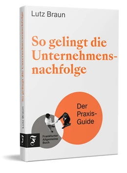 Abbildung von Braun | So gelingt die Unternehmensnachfolge | 1. Auflage | 2026 | beck-shop.de