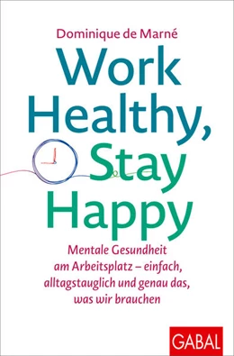 Abbildung von de Marné | Work Healthy, Stay Happy | 1. Auflage | 2026 | beck-shop.de
