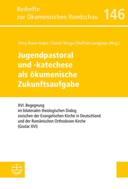 Abbildung von Bosse-Huber / Benga | Jugendpastoral und -katechese als ökumenische Zukunftsaufgabe | 1. Auflage | 2025 | beck-shop.de