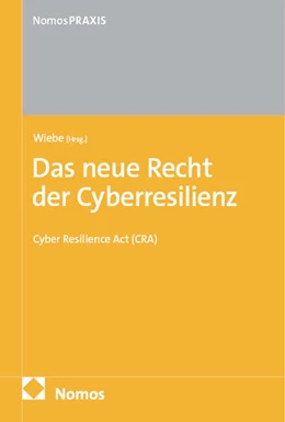 Abbildung von Wiebe | Das neue Recht der Cyberresilienz | 1. Auflage | 2025 | beck-shop.de