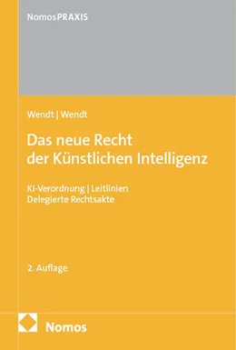 Abbildung von Wendt | Das neue Recht der Künstlichen Intelligenz | 2. Auflage | 2025 | beck-shop.de