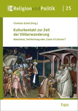 Abbildung von Scholl | Kulturkontakt zur Zeit der Völkerwanderung | 1. Auflage | 2025 | beck-shop.de