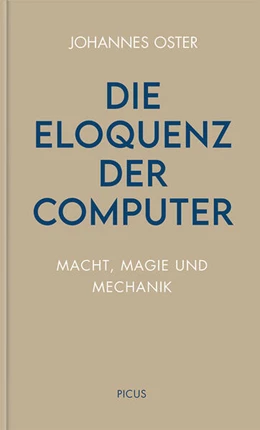 Abbildung von Oster | Die Eloquenz der Computer | 1. Auflage | 2026 | beck-shop.de