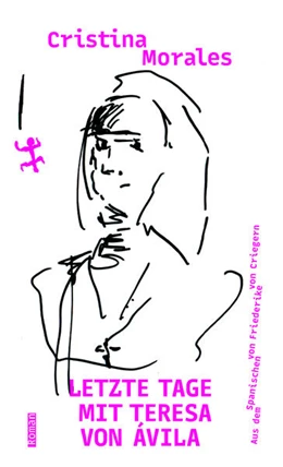 Abbildung von Morales | Letzte Tage mit Teresa von Ávila | 1. Auflage | 2026 | beck-shop.de