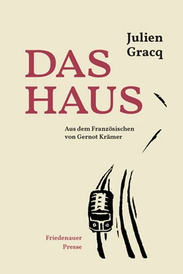 Abbildung von Gracq | Das Haus | 1. Auflage | 2026 | beck-shop.de