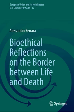 Abbildung von Ferrara | Bioethical Reflections on the Border between Life and Death | 1. Auflage | 2025 | beck-shop.de