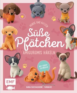 Abbildung von Vaicekauskien¿ | Süße Pfötchen - Hunde und Katzen als Amigurumis häkeln | 1. Auflage | 2026 | beck-shop.de
