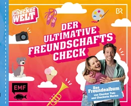 Abbildung von Checker Tobi / Checkerin Marina | Der ultimative Freundschafts-Check - Das Freundealbum von Checker Tobi und Checkerin Marina | 1. Auflage | 2026 | beck-shop.de
