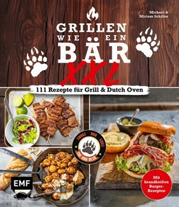 Abbildung von Schiller | Grillen wie ein Bär XXL | 111 Rezepte für Grill und Dutch Oven | 1. Auflage | 2026 | beck-shop.de