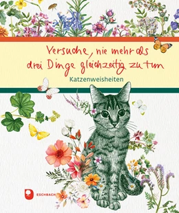 Abbildung von Versuche, nie mehr als drei Dinge gleichzeitig zu tun | 1. Auflage | 2026 | beck-shop.de