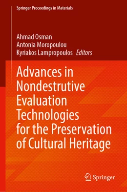 Abbildung von Osman / Moropoulou | Advances in Nondestrutive Evaluation Technologies for the Preservation of Cultural Heritage | 1. Auflage | 2026 | beck-shop.de