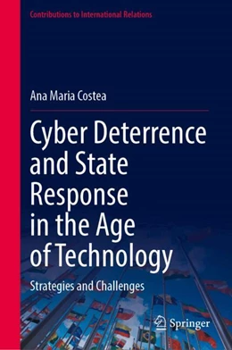 Abbildung von Costea | Cyber Deterrence and State Response in the Age of Technology | 1. Auflage | 2026 | beck-shop.de