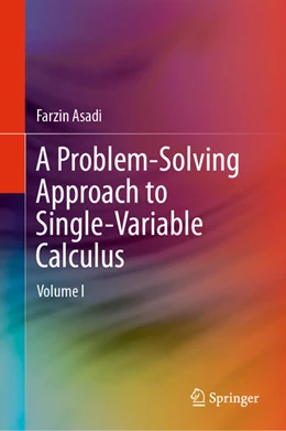 Abbildung von Asadi | A Problem-Solving Approach to Single-Variable Calculus | 1. Auflage | 2026 | beck-shop.de