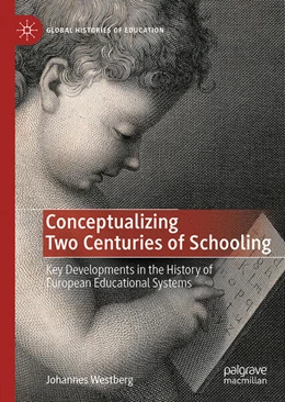 Abbildung von Westberg | Conceptualizing Two Centuries of Schooling | 1. Auflage | 2026 | beck-shop.de