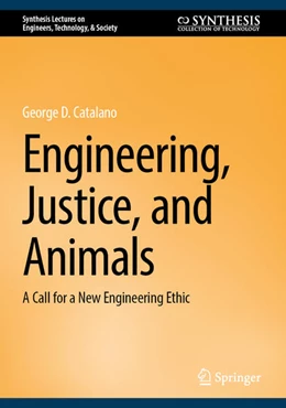 Abbildung von Catalano | Engineering, Justice, and Animals | 1. Auflage | 2026 | beck-shop.de