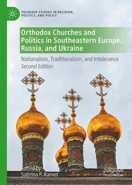 Abbildung von Ramet | Orthodox Churches and Politics in Southeastern Europe, Russia, and Ukraine | 2. Auflage | 2026 | beck-shop.de