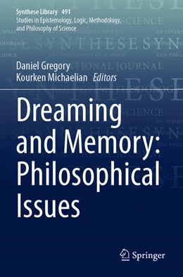 Abbildung von Gregory / Michaelian | Dreaming and Memory: Philosophical Issues | 1. Auflage | 2025 | beck-shop.de