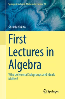 Abbildung von Yukita | First Lectures in Algebra | 1. Auflage | 2026 | beck-shop.de