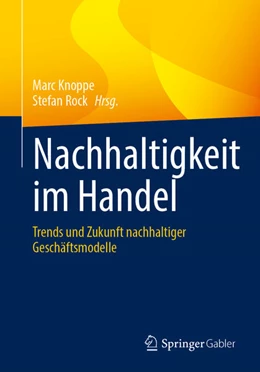 Abbildung von Knoppe / Rock | Nachhaltigkeit im Handel | 1. Auflage | 2026 | beck-shop.de