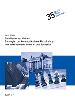 Abbildung von Hülder | Dem Deutschen Volke - Strategien der kommunikativen Rückbindung von Volksvertreter:innen an den Souverän | 1. Auflage | 2025 | beck-shop.de