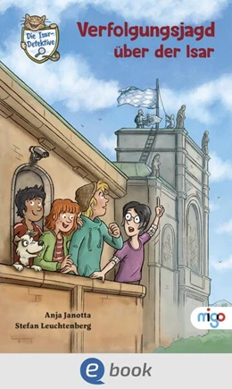 Abbildung von Janotta | Die Isar-Detektive 5. Verfolgungsjagd über der Isar | 1. Auflage | 2025 | beck-shop.de