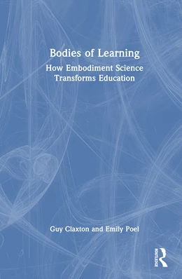 Abbildung von Claxton / Poel | Bodies of Learning | 1. Auflage | 2026 | beck-shop.de