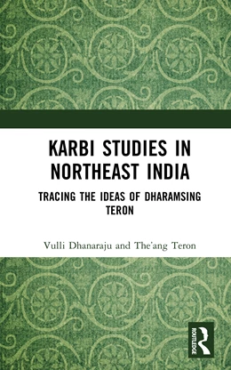 Abbildung von Dhanaraju / Teron | Karbi Studies in Northeast India | 1. Auflage | 2026 | beck-shop.de