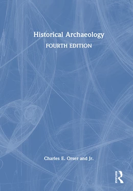 Abbildung von Orser, Jr. | Historical Archaeology | 4. Auflage | 2026 | beck-shop.de