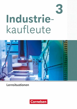 Abbildung von Industriekaufleute - Ausgabe 2024 - 3. Ausbildungsjahr | 1. Auflage | 2026 | beck-shop.de