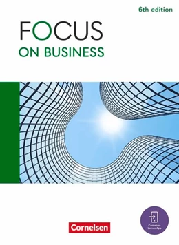 Abbildung von Benford / Grussendorf | Focus on Business - Englisch für berufliche Schulen - 6th edition - B1/B2 | 1. Auflage | 2026 | beck-shop.de