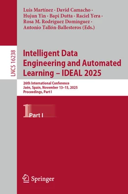 Abbildung von Martínez / Camacho | Intelligent Data Engineering and Automated Learning - IDEAL 2025 | 1. Auflage | 2025 | beck-shop.de