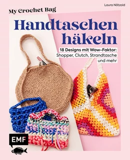 Abbildung von Nötzold | My Crochet Bag - Handtaschen häkeln | 1. Auflage | 2026 | beck-shop.de
