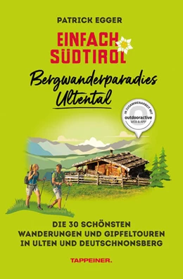 Abbildung von Egger | Einfach Südtirol: Bergwanderparadies Ultental | 1. Auflage | 2026 | beck-shop.de