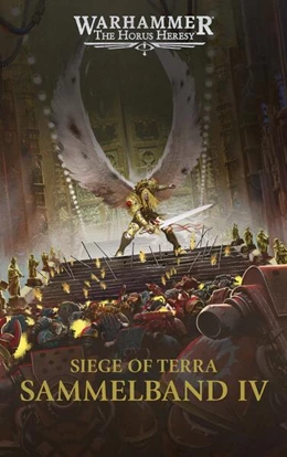 Abbildung von Dembski-Bowden / Abnett | The Horus Heresy - Siege of Terra - Sammelband 04 | 1. Auflage | 2026 | beck-shop.de