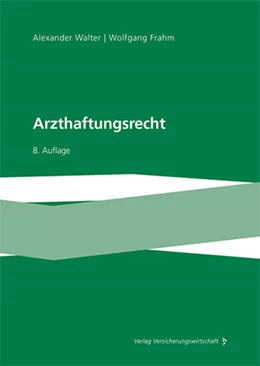 Abbildung von Frahm / Walter | Arzthaftungsrecht | 8. Auflage | 2026 | beck-shop.de