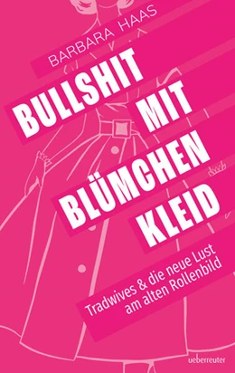 Abbildung von Haas | Bullshit mit Blümchenkleid | 1. Auflage | 2026 | beck-shop.de
