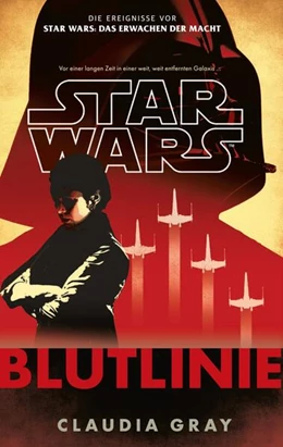 Abbildung von Gray | Star Wars: Blutlinie (Neuausgabe) | 1. Auflage | 2026 | beck-shop.de