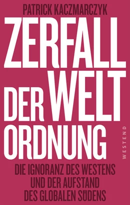 Abbildung von Kaczmarczyk | Zerfall der Weltordnung | 1. Auflage | 2026 | beck-shop.de