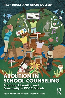 Abbildung von Drake / Oglesby | Abolition in School Counseling | 1. Auflage | 2026 | beck-shop.de