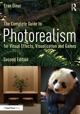 Abbildung von Dinur | The Complete Guide to Photorealism for Visual Effects, Visualization and Games | 2. Auflage | 2026 | beck-shop.de