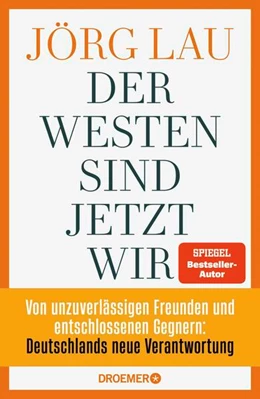 Abbildung von Lau | Der Westen sind jetzt wir | 2. Auflage | 2026 | beck-shop.de