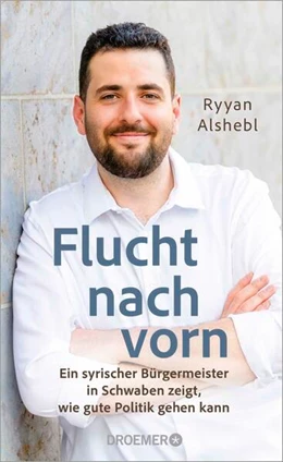 Abbildung von Alshebl | Flucht nach vorn | 1. Auflage | 2026 | beck-shop.de
