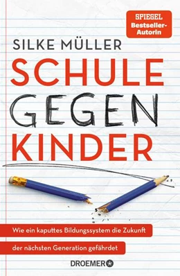 Abbildung von Müller | Schule gegen Kinder | 1. Auflage | 2026 | beck-shop.de