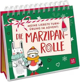 Abbildung von Groh Verlag | Meine liebste Turnübung im Advent: die Marzipanrolle | 1. Auflage | 2026 | beck-shop.de
