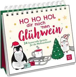 Abbildung von Groh Verlag | Ho Ho Hol dir noch 'nen Glühwein | 1. Auflage | 2026 | beck-shop.de