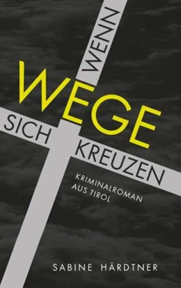 Abbildung von Härdtner | Wenn Wege sich kreuzen | 1. Auflage | 2025 | beck-shop.de