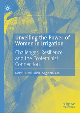 Abbildung von Jimoh / Narsiah | Unveiling the Power of Women in Irrigation | 1. Auflage | 2025 | beck-shop.de
