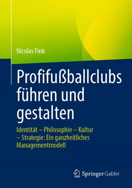 Abbildung von Fink | Profifußballclubs führen und gestalten | 1. Auflage | 2025 | beck-shop.de