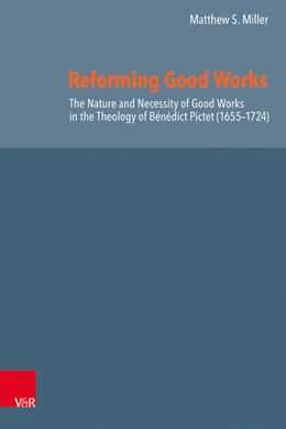 Abbildung von Miller | Reforming Good Works | 1. Auflage | 2026 | beck-shop.de